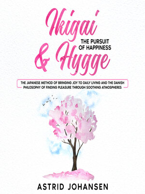 cover image of Ikigai & Hygge